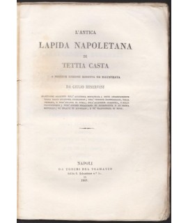 L'antica lapida napoletana di Tettia Casta a miglior lezione ridotta e illustrata.